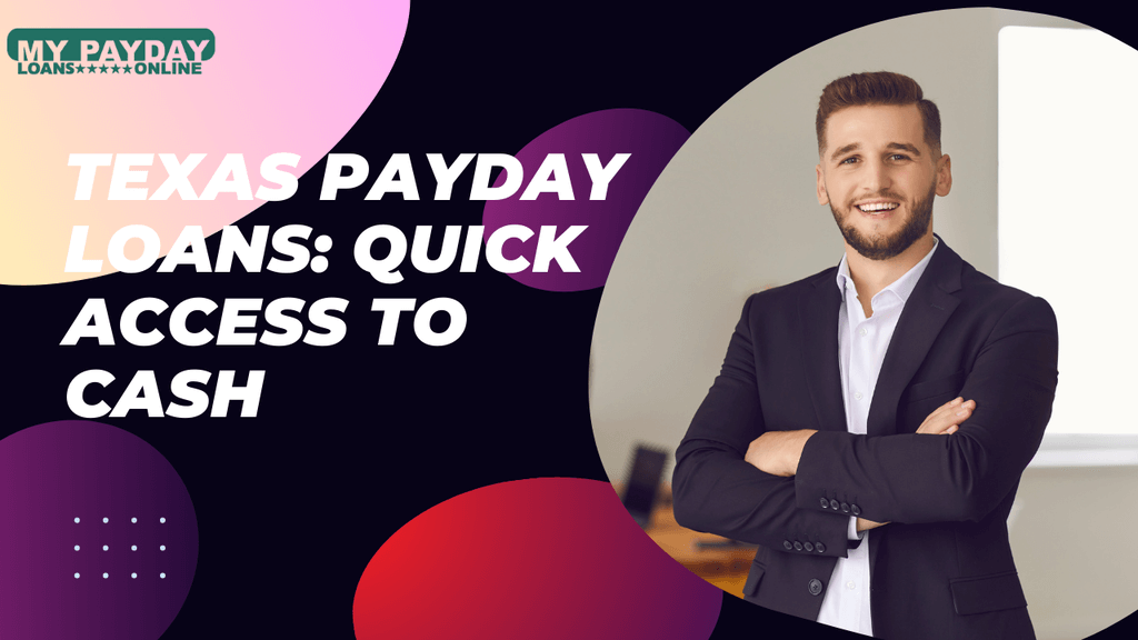 Online Payday Loans Texas – Reliable Service From Mypaydayloansonline